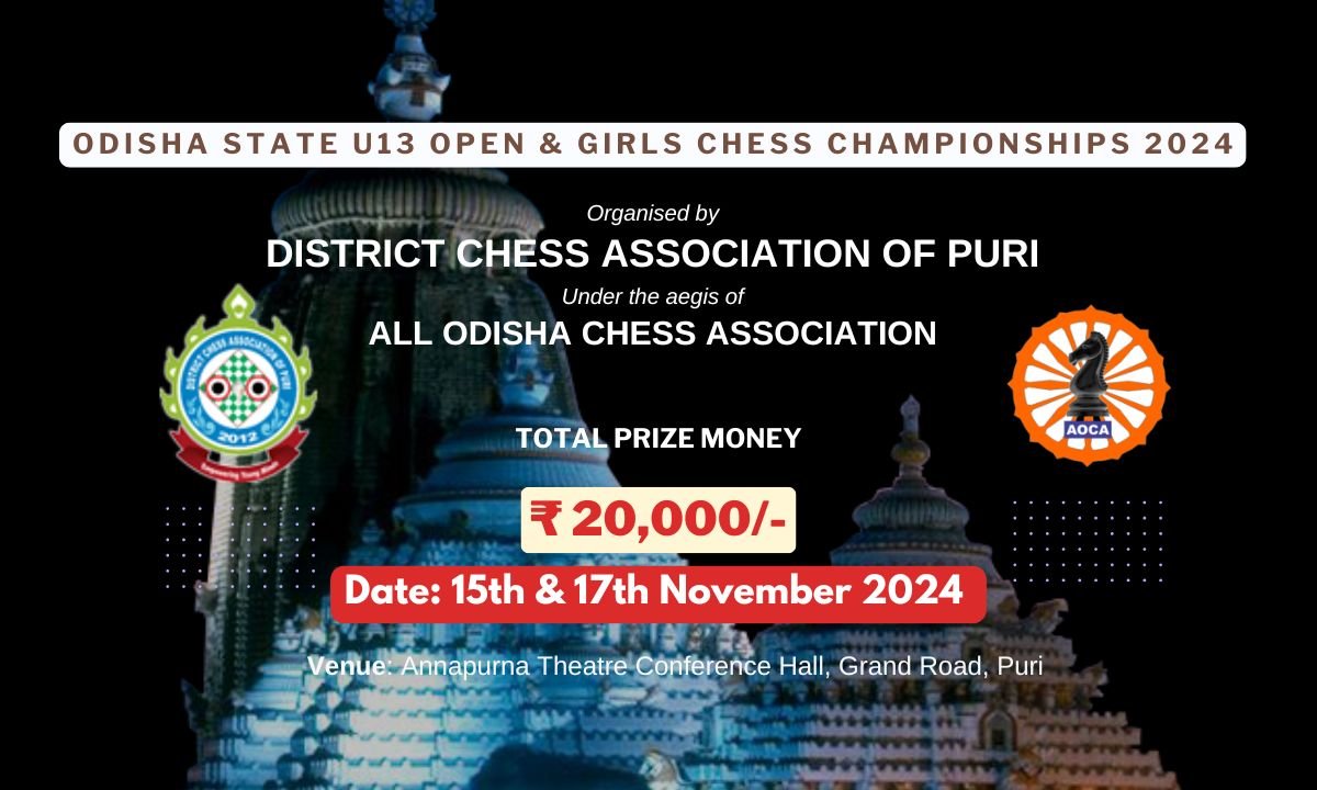 Odisha State U-13 Open & Girls Chess Championships 2024